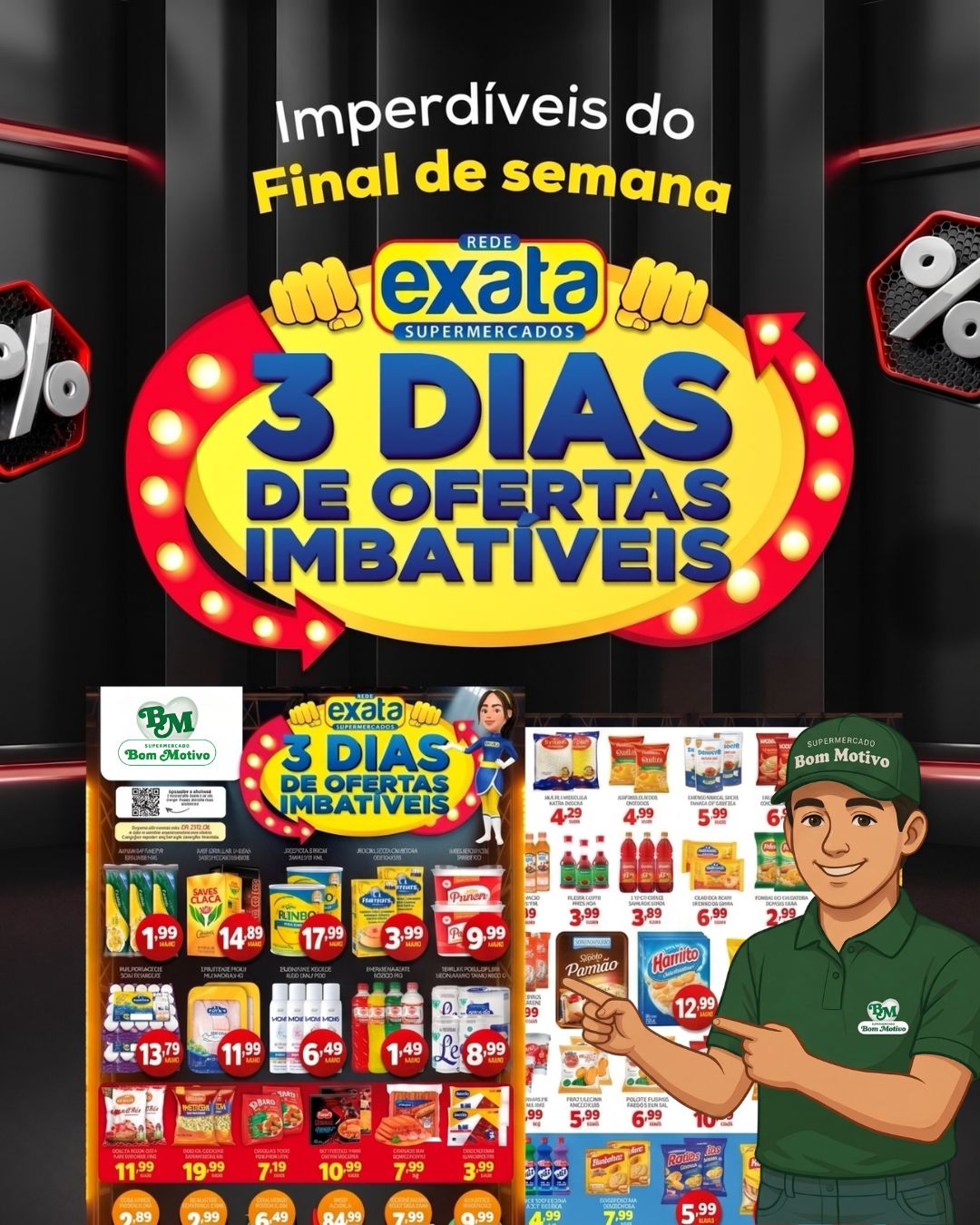 Chegou o encarte do fim de semana de ofertas imbatíveis!🛒🤩

Corre pro Supermercado Bom Motivo e aproveite para economizar de verdade!

📍O